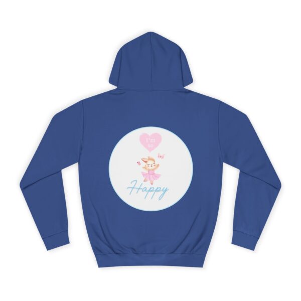 "I'm so happy" Unisex College Hoodie for Princess Lovers - Image 22